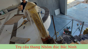 Trụ Cầu Thang Nhôm đúc Bắc Ninh